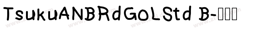 TsukuANBRdGoLStd B字体转换